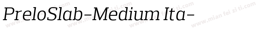 PreloSlab-Medium Ita字体转换
